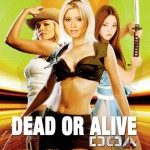 Dead or Alive