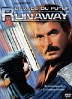 Runaway, L'Evadé du Futur