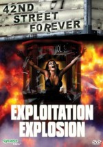 42nd Street Forever Vol. 3 : Exploitation Explosion