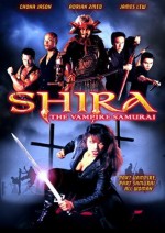 Shira : The Vampire Samurai (Unrated Director's Cut)