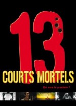 13 COURTS MORTELS