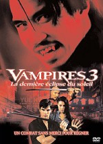 Vampires 3 : la dernière éclipse du soleil
