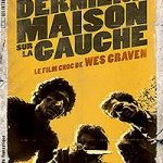 La Dernière Maison sur la Gauche (Edition Collector)