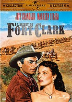 À l'assaut du Fort Clark