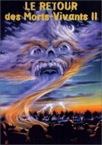 Le Retour des Morts-Vivants 2 EPUISE/OUT OF PRINT