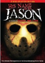 His Name Was Jason: 30 Years of Friday the 13th (Splatter Edition)