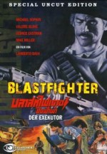 The Blastfighter EPUISE/OUT OF PRINT