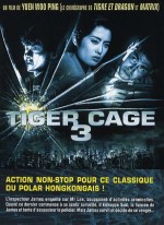 Tiger Cage 3 EPUISE/OUT OF PRINT