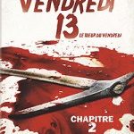 Vendredi 13 - Chapitre 2 : Le tueur du vendredi (édition remasterisée)