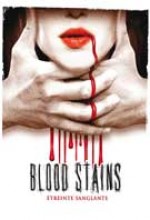 Blood Stains (Etreinte sanglante)