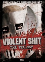 Violent Shit Trilogy