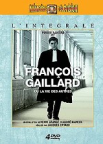 François Gaillard ou la vie des autres