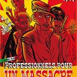 Professionnels pour un massacre (Version longue inédite)