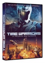 Time Warriors, la révolte des mutants