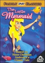 The Little Mermaid (Based on Hans Christian Andersen's Classic Tale)