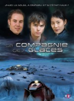 La Compagnie des glaces EPUISE/OUT OF PRINT