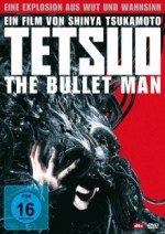 Tetsuo: The Bullet Man