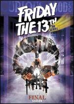Friday The 13th - The Series (The Final Season)