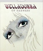 Belladonna Of Sadness